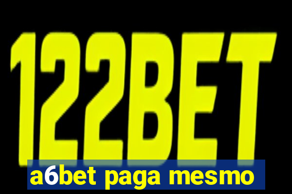 a6bet paga mesmo